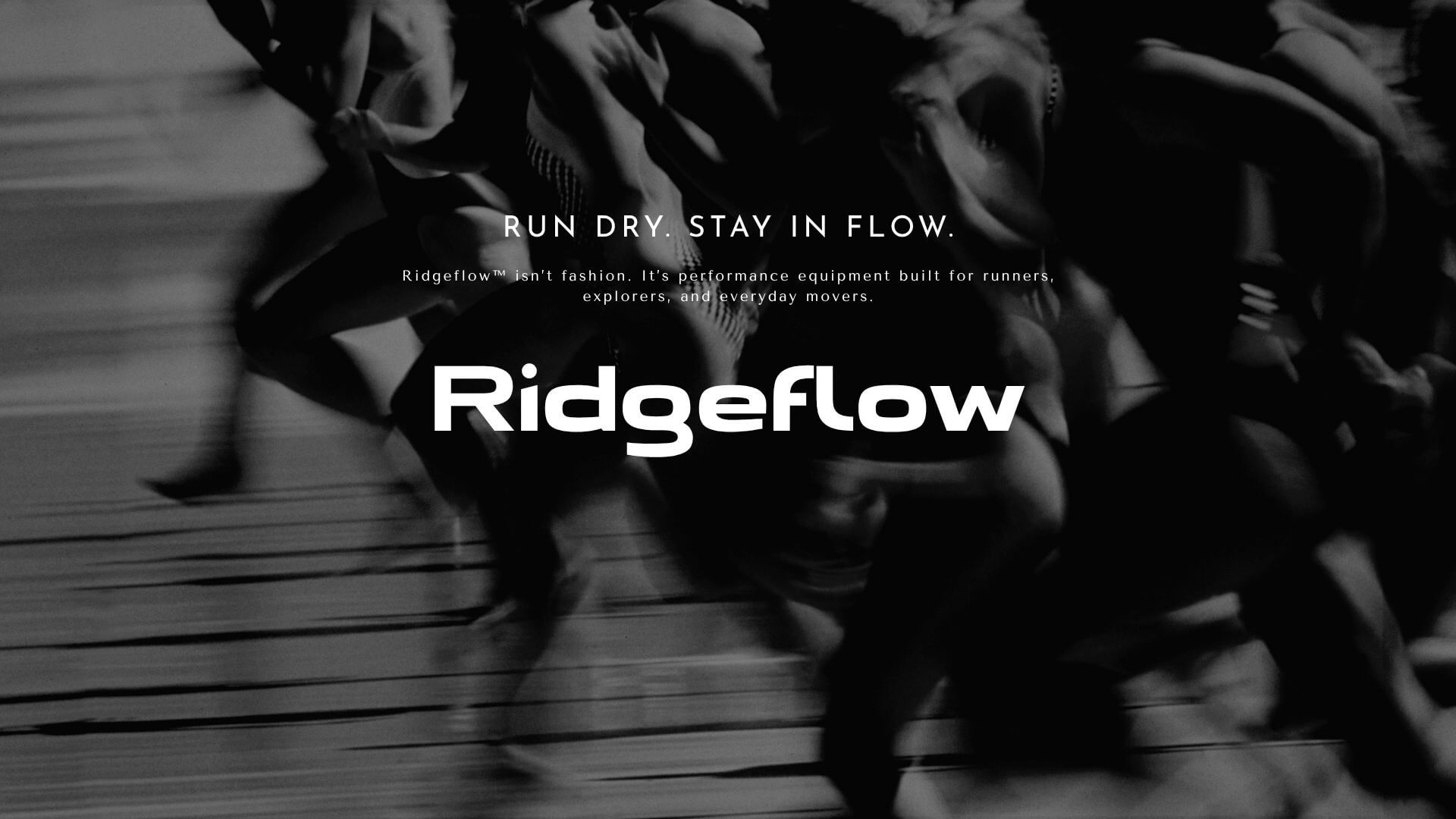 Ridgeflow is Built for the Miles Ahead